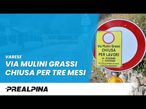 Varese. Via Mulini Grassi chiusa per tre mesi
