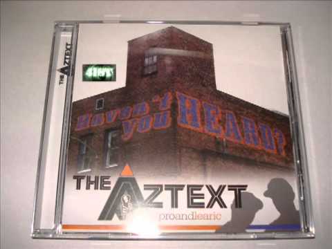 The Aztext - Who's Wit US