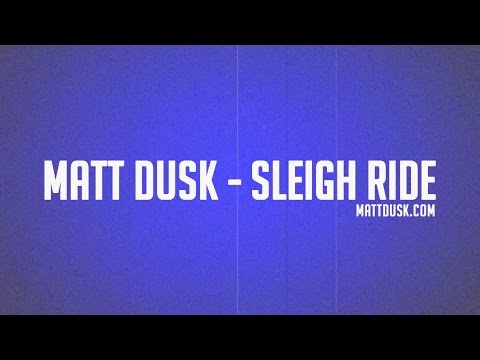 Matt Dusk - Sleigh Ride (Lyric Video)