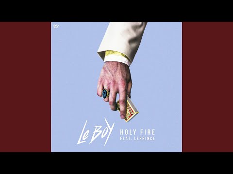 Holy Fire (feat. LePrince) (Extended Mix)