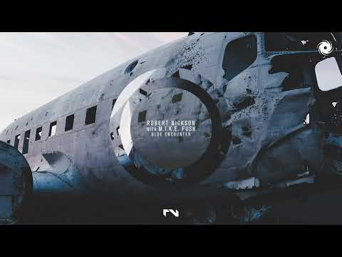 Robert Nickson with M.I.K.E Push - Blue Encounter