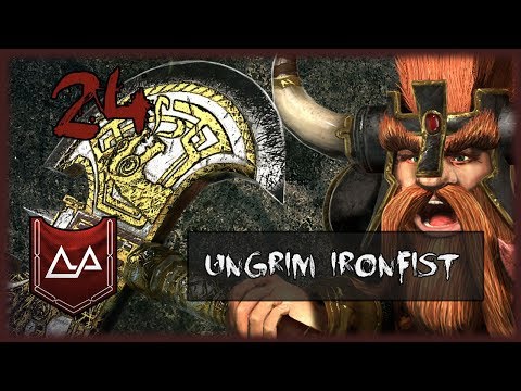 [24] Dwarf Cheese: Warhammer 2 Mortal Empires Ungrim Ironfist