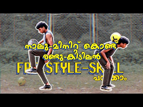 How to learn freestyle skills easily|knee stall|Neck stall|Malayalam