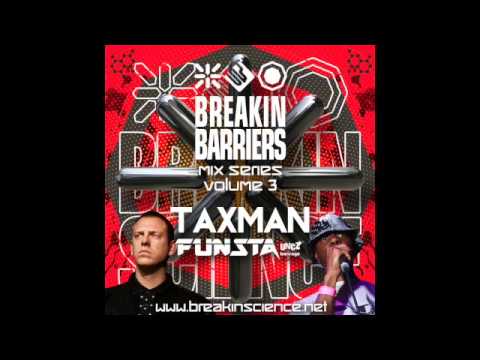 Breakin Science Presents Breakin Barriers Vol 3 Feat Taxman & Funsta MC