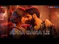 Apna Bana Le Bhediya Varun Dhawan Kriti Sanon Sachin Jigar Arijit Singh Amitabh Bhattacharya
