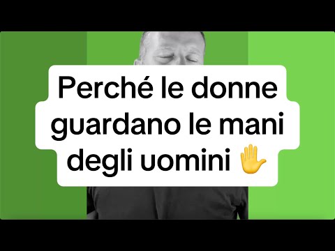 WHY WOMEN LOOK AT MEN'S HANDS