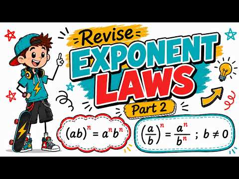 Exponent Laws Revision : Part 2 | Grade 10 CAPS Maths | Exponent Law 4 & 5