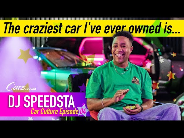 DJ Speedsta on the cars he's owned, how he taught himself to drive and his craziest car ever