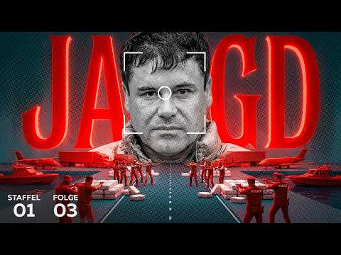 Die Wahre Jagd auf El Chapo