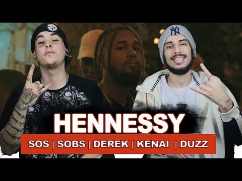 Sos, Sobs, Derek, Kenai & Duzz - Hennessy (Official Music Video) | REACT / ANÁLISE VERSATIL