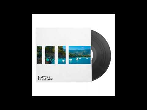 Ludowick - Côte d'Azur (Original Mix)