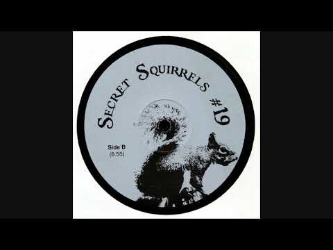 Secret Squirrels #19 - Side B