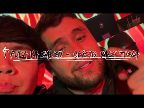Y PURA YA SABEN - Cristo Valenzuela 