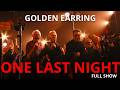 Golden Earring One Last Night Full Concert
