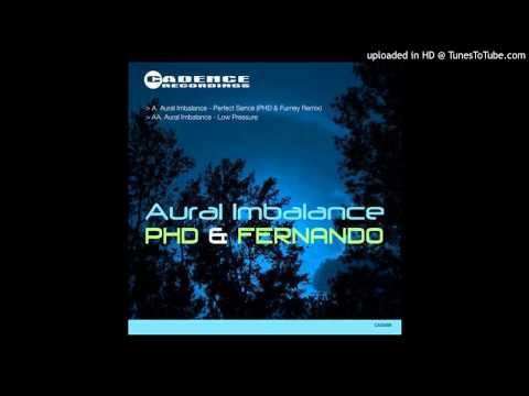 Aural Imbalance - Perfect Sense (PHD & Fernando Remix)