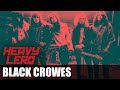BLACK CROWES - Heavy Lero 70 - apresentado por Gastão Moreira e Clemente Nascimento