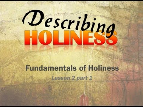 FoH L2 - Describing Holiness P1