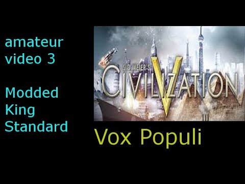 King (Standard Speed) [Modded]: Civilization 5 Vox Populi - 3 {France}