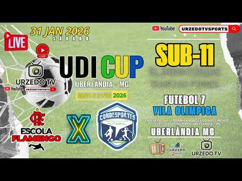AO VIVO 🔴 Escola Flamengo Udi x Condesportes | UDI CUP 2026 Sub-11 | Quartas de Final | Futebol 7