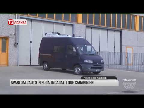 TG VICENZA (27/03/2018) - SPARI DALL'AUTO IN FUGA, INDAGATI I DUE CARABINIERI