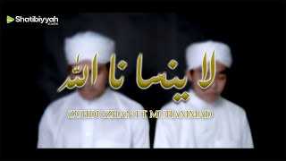 Download lagu La Yansanallah | لا ينسانا الله | Zuhdi Izhan FT Muhammad mp3