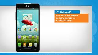 How to set the default memory storage to another location in LG® Optimus L9