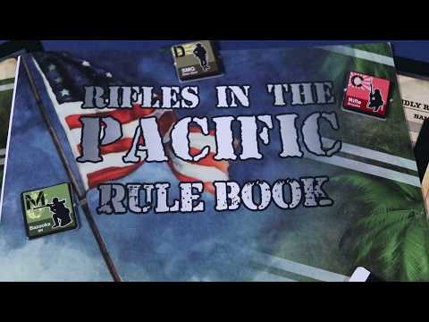 Rifles in the Pacific: Overview 