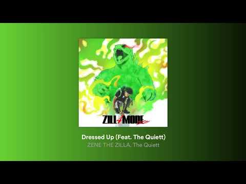 제네 더 질라 (ZENE THE ZILLA) - 빼입어 (Feat. The Quiett) [zillamode 4]