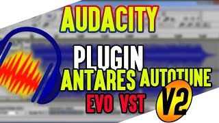 Comment avoir AUTOTUNE Gratuit sur audacity ? [TUTO 2019]