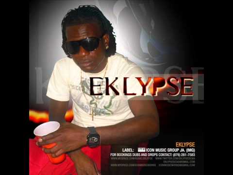 EKLYPSE- Nuh Wah Si Yuh....{June 2011} NEW SINGLE
