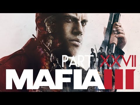 MAFIA III – Part 27 [No Commentary | 1080p 60FPS]