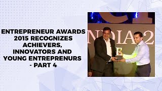 Entrepreneur Awards 2015 recognizes achievers, innovators and young entreprenurs - Part 4 image