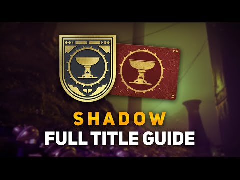 Shadow Title Guide - How to Earn All Triumphs and Collect All Items! (Destiny 2 Season of Opulence)