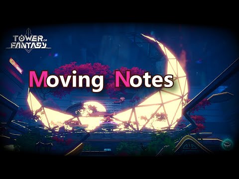 Tower of Fantasy - Moving Notes (Vivi's Performance) (Music Video)