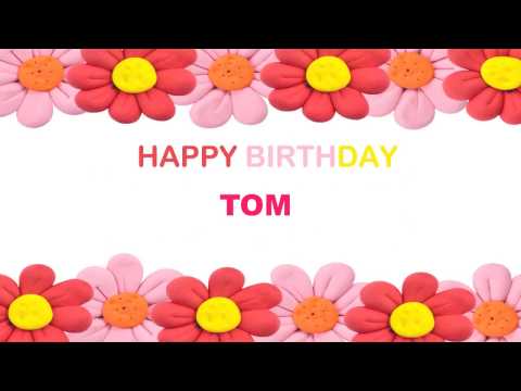 Tom   Birthday Postcards & Postales - Happy Birthday