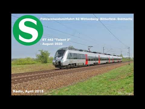 Führerstandsmitfahrt S2 Wittenberg - Bitterfeld - Stötteritz (August 2020)