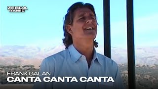 Frank Galan - Canta Canta Canta