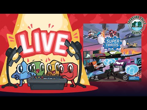 Live Play: Super Trains