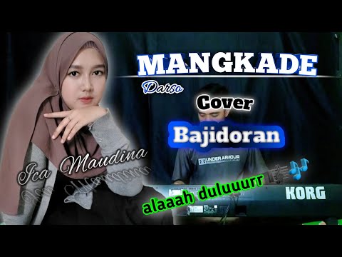 MANGKADE - Darso || cover Hamdan Music versi Bajidoran || voc. Ica Maudina