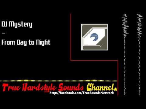 DJ Mystery - From Day to Night