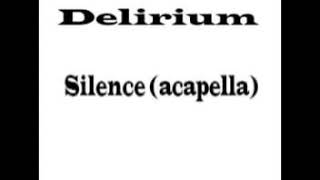 Delirium - Silence (acapella)