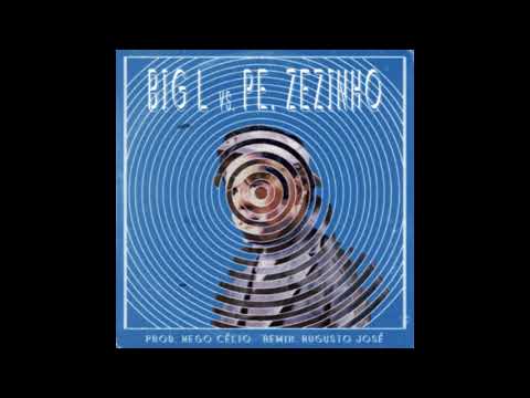 Big L vs. Pe. Zezinho