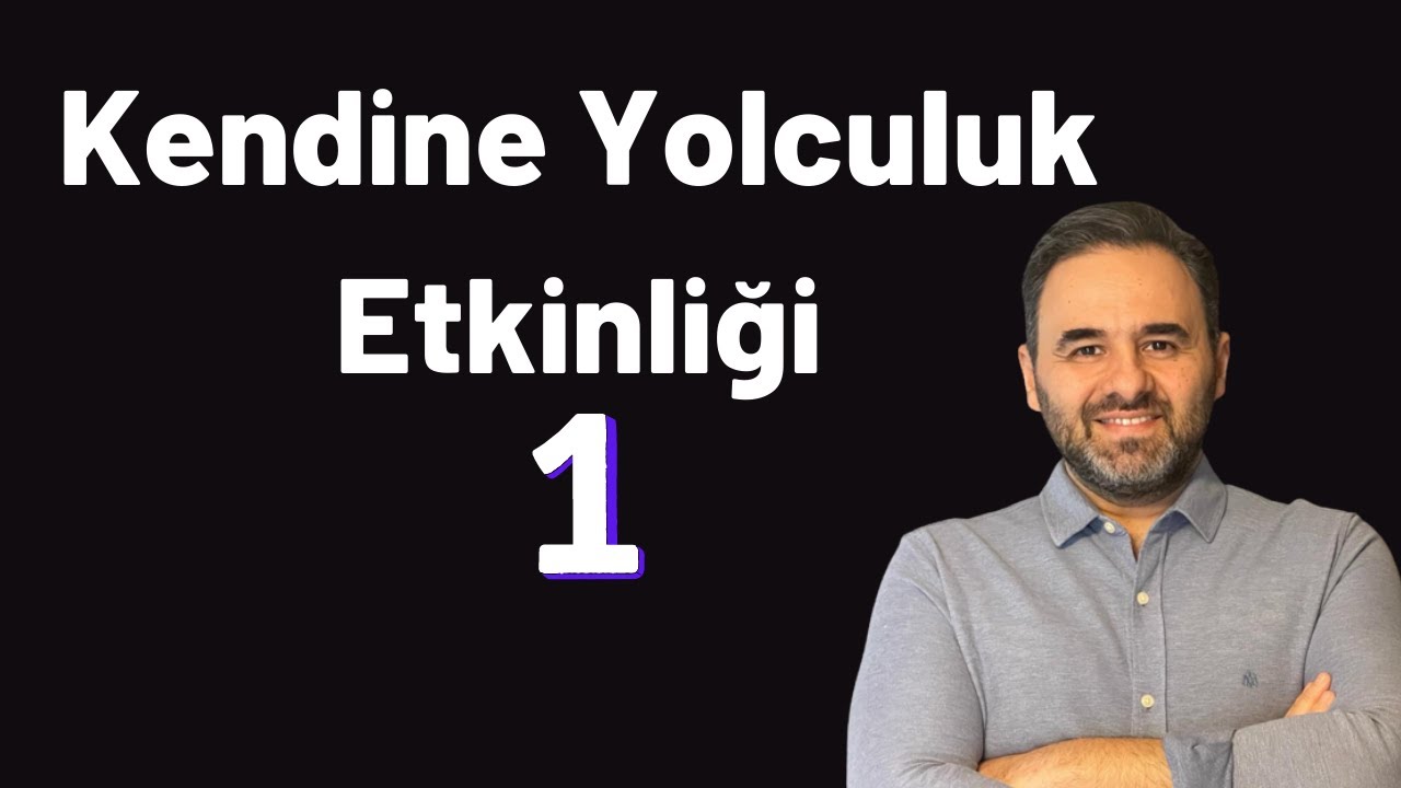 Kendine Yolculuk 1 | Cenk Sabuncuoğlu