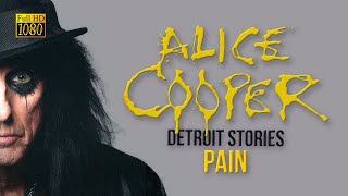 Alice Cooper - Pain (Detroit Stories 2021)