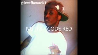 Nuttz   Code Red (Pro By Millz Beatz)