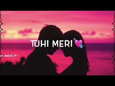 Tu Mila Sab Kuch Mila || WhatsApp Status Video