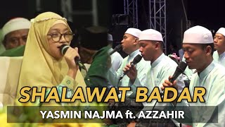 Download lagu SHALAWAT BADAR || YASMIN NAJMA ft. AZZAHIR mp3
