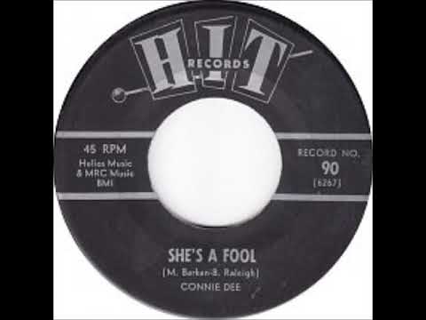 She's a Fool ~ Connie Dee (1963)