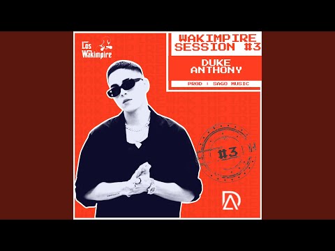 Los Wakimpire Session #3