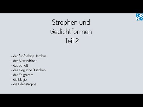 Lyrikanalyse Basics 4: die komplizierteren Strophenformen - Form und Funktion